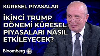 Küresel Piyasalar - İkinci Trump Dönemi Küresel Piyasaları Nasıl Etkileyecek? | 17 Ocak 2025