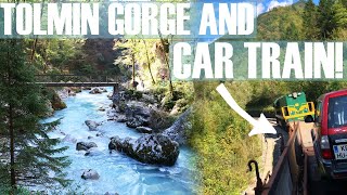 We Took the CAR TRAIN in SLOVENIA! | plus Tolmin Gorge