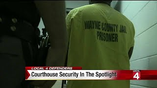 Courthouse security in the spotlight