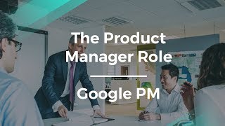 What Are the Basics of a #ProductManager Role by Google PM, Ankit Prasad
