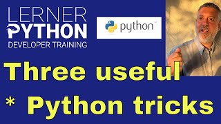 Three ways to use splat (*) in Python programs