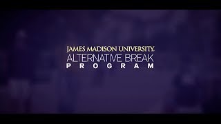 JMU's Alternative Break Program