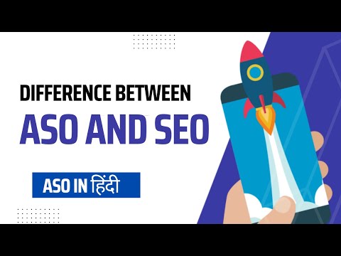 What is the difference between ASO and SEO – Organic App Traffic Guide | ASO Tutorial in Hindi