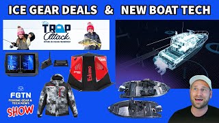 Self-Driving Boats \u0026 Ice Fishing Deals You Can't Miss! - FGTN Show February 7, 2025