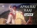 Apna Hai Raaj With Lyrics | अपना है राज | Superhit Songs Of Rajnikanth | Farishtay (1991) | Sridevi