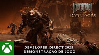 DOOM: The Dark Ages | Developer_Direct 2025 Jogabilidade (4K) | Chegando em 15 de Maio de 2025