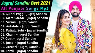 Jugraj Sandhu New Punjabi Songs | New Punjab jukebox 2021 | Best jugraj Punjabi Songs Jukebox | New