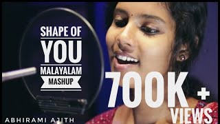 Shape of you - malayalam mashup - Abhirami Ajith(18 songs in one go)
