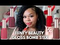 FENTY BEAUTY GLOSS STIX | Hit or Miss?