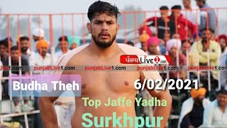 Yadha Surkhpur Top Jaffe || Budha Theh Pind 6-2-2021 Best nu 21000