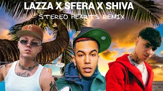 Lazza, Sfera Ebbasta, Shiva - Stereo Hearts MASHUP (prod. Bor7o)