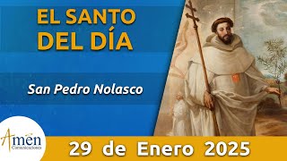 Santo de Hoy 29 de Enero l  San Pedro Nolasco l Amén Comunicaciones