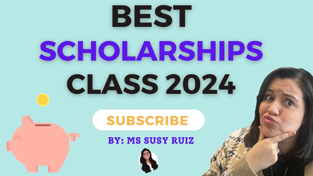 Best Scholarships | Class 2024 - YouTube