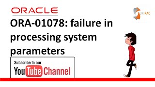 ORA-01078: failure in processing system parameters in Oracle Database || LRM 00109 could not open