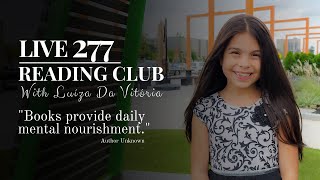 Live 277 : Reading CLUB with Luíza da Vitória | Dec.23 , 2024.