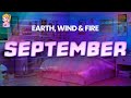 Earth, Wind & Fire - September // Lyrics | BEST Y2K HITS
