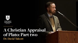 A Christian Appraisal of Plato Part Two: Plato's View of the City | Dr. David Talcott