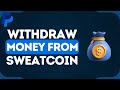 How To Withdraw Sweatcoin Money to PayPal | Transfer Sweatcoin to PayPal (2025)