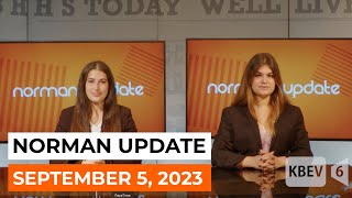 KBEV Norman Update | September 5, 2023 | Sofia Nalbandian and Sofia Lifson