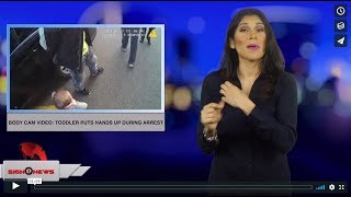 Body cam video: Toddler puts hands up during arrest (ASL - 1.20.19)