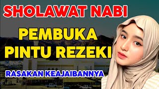 Sholawat Nabi Penarik Rezeki Paling Dahsyat