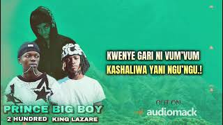 King Lazare x Prince Big Boy ft 2 Hundred - Misela (Official Audio)