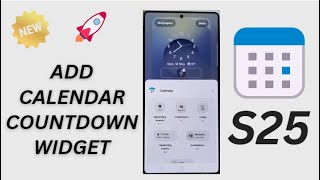 ⏳📅 How to Add Calendar Countdown Widget to Lock Screen on Galaxy S25/S25+/Ultra