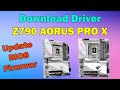 How to Download driver gigabyte Z790 AORUS PRO X Motherboard windows 11 or 10