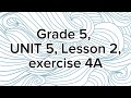 Grade 5, UNIT 5, Lesson 2,exercise 4A