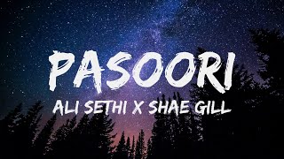 Pasoori | Lyrics | Ali Sethi | Shae Gill