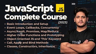 JavaScript Full Course 2023 | Learn JavaScript Programming - FREE Tutorial | Code with Scaler