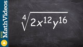 Tutorial for how to take the fourth root of an expression, fourth root(2x^12 y^16)