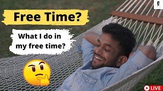 How to use free time? What I do? | Ask Amrit |Productivity | Successful people| Amrittalks