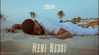 2IDRISSO - MENI NESSI (Official Music Video)