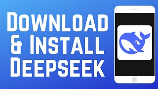 How to Download \u0026 Install DeepSeek AI Assistant 2025