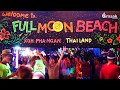 Full Moon Party Thailand #thailand #fullmoonparty