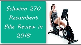 Schwinn 270 Recumbent Bike Review in 2019| WorkoutGadget.com