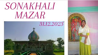 Sonakhali Mazar || Sonakhali || Religious place in Dooars || Last day of 2023 || Priya mahali ||