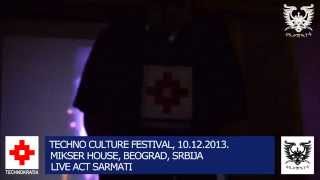 SARMATI - LIVE @ TECHNO CULTURE FESTIVAL 10.12.2013. MIKSER HOUSE, BEOGRAD, SRBIJA