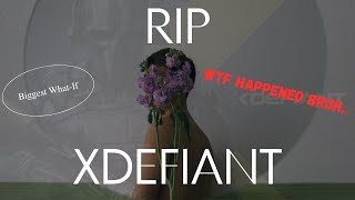 RIP XDefiant  (WTF Happened?) | Lets Talk About It