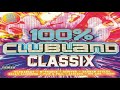 100% clubland classix cd 2