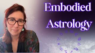 Embodied Astrology: Finding Co-Creative Presence