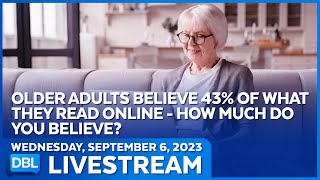 Seniors Are Turning More to Social Media for News and Information - DBL | Sept 5, 2023