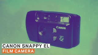 Canon Snappy EL - Great Beginners Film Camera | Filmmaking Today