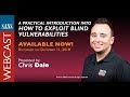 SANS Webcast: A Practical Introduction into How to Exploit Blind Vulnerabilities