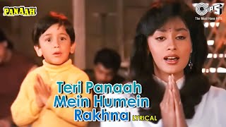Teri Panaah Mein Humein Rakhna - Lyrical | Panaah | Sadhana Sargam, Sarika Kapoor | 90's Hits