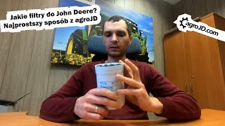 Jakie filtry do John Deere? Najprostszy sposób z agroJD💪🚀👉