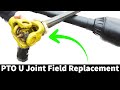 How To Replace a PTO U Joint  in the Field Without the Right Tools