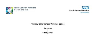 Primary Care Cancer Webinar Series - Sarcoma