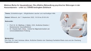 Webinarreihe für Hausärzte 1. Vortrag: Schlafstörungen – Möglichkeiten rascher u. nachhaltiger Hilfe